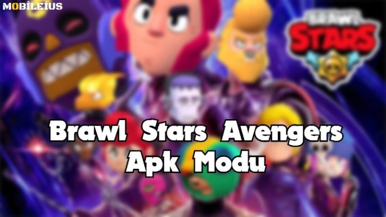Brawl Stars Avengers Mod Apk 2021 အကန့်အသတ်မရှိ ငွေလိမ်လည်မှု
