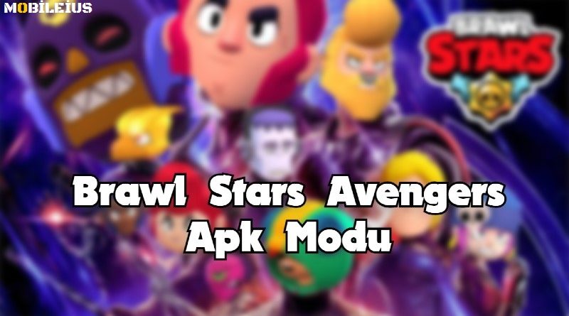 Brawl Stars Avengers Mod Apk 2021 Onbeperkte GELD cheat