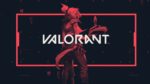 كيفية تحميل وتثبيت Valorant؟