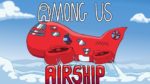 Among Us Airship Haritası Hakkında Bilmeniz Gerekenler