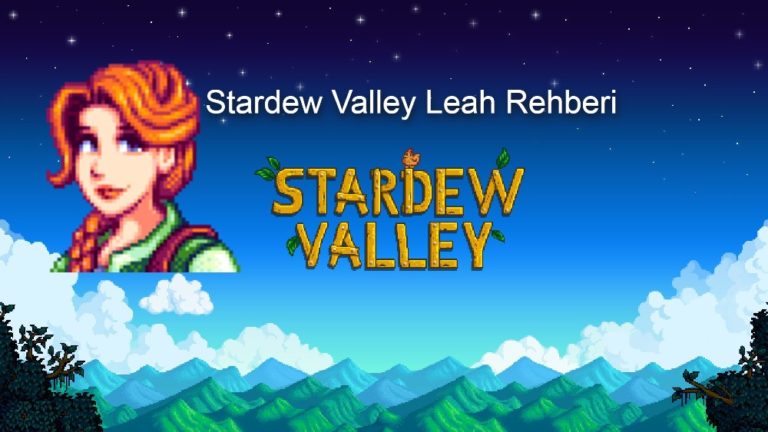 Stardew Valley Leah Guide | Leah o Rata Eng?