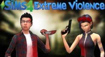 Cumu installà The Sims 4: Extreme Violence Mod?